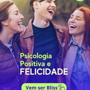 Teste de Psicologia Positiva & Felicidade