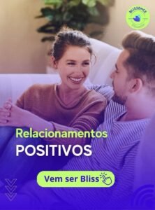 Teste de Relacionamentos Positivos