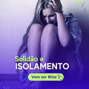 Curso Solidão e Isolamento