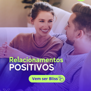 Curso Relacionamentos Positivos
